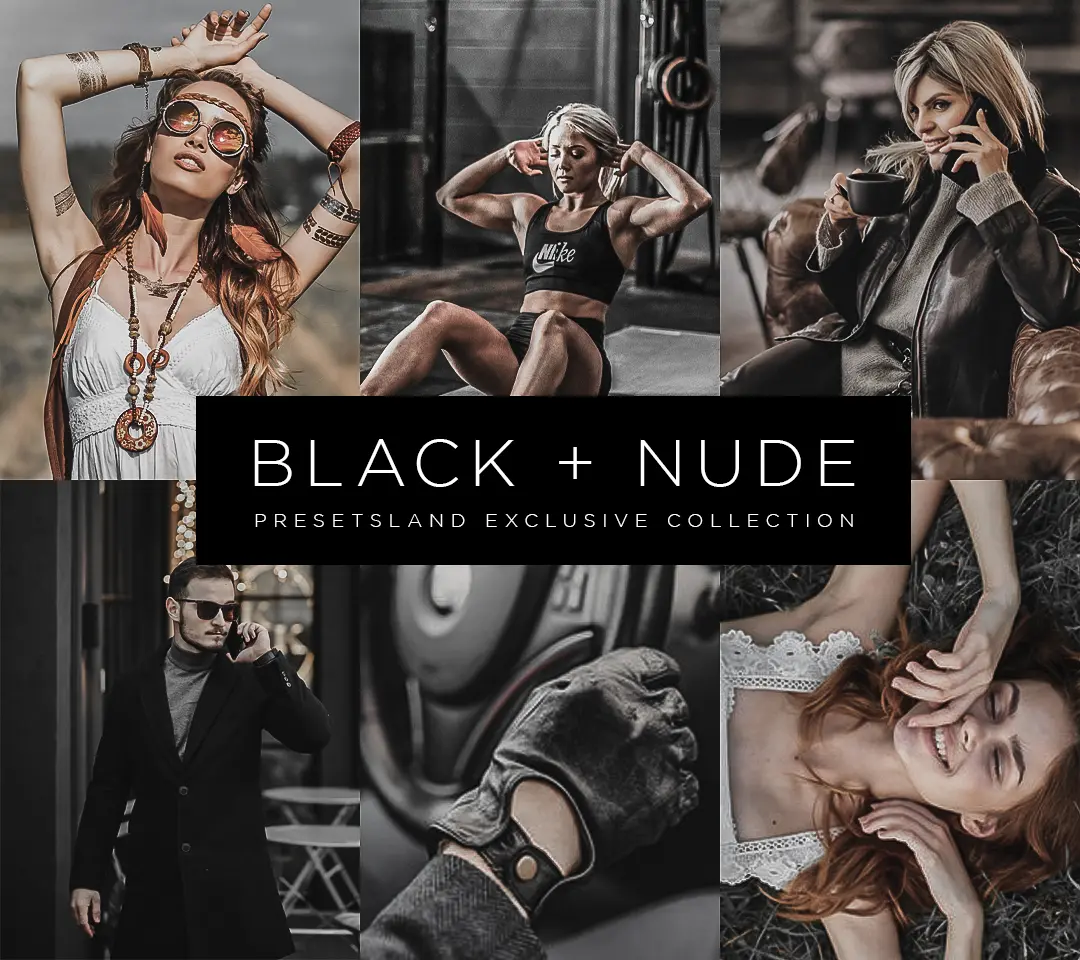 BLACK + NUDE PRESET